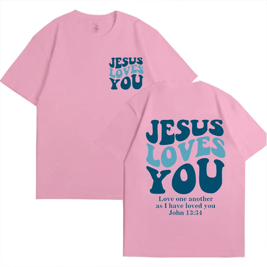 Jesus Loves You T-Shirt Love Like Jesus Shirt Christian Merch Christian Tees Jesus Is King Bible Verse Tops Christian Apparel